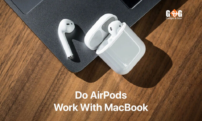 Do AirPods Work With MacBook? (The Detailed Answer!)